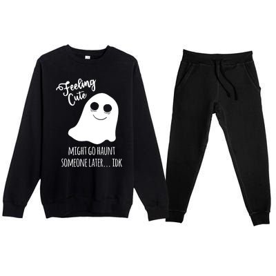 Feeling Cute Ghost Might Go Haunt Someone Later Halloween Premium Crewneck Sweatsuit Set