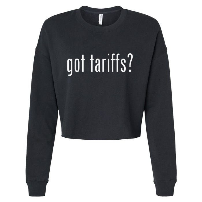 Funny Classic Got Tariffs Retro Cropped Pullover Crew