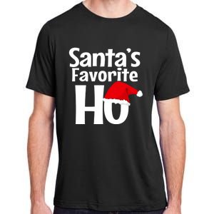 Funny Christmas Gift SantaS Favorite Ho Funny Gift Adult ChromaSoft Performance T-Shirt