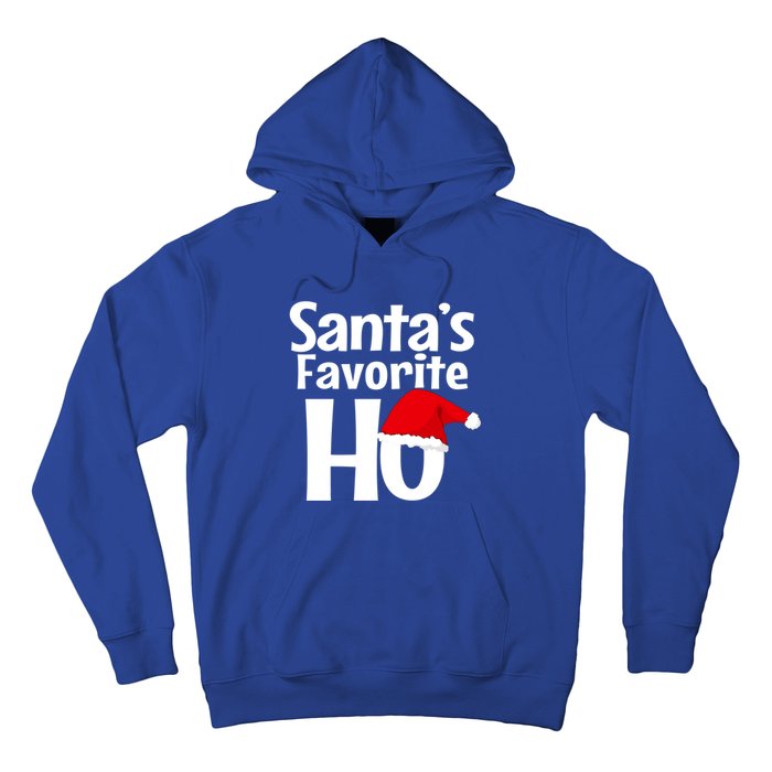 Funny Christmas Gift SantaS Favorite Ho Funny Gift Hoodie