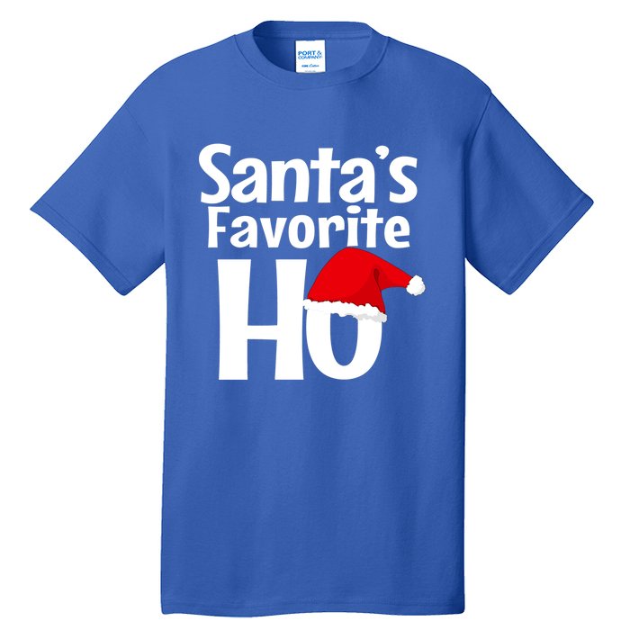 Funny Christmas Gift SantaS Favorite Ho Funny Gift Tall T-Shirt