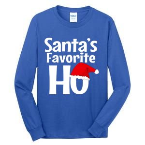 Funny Christmas Gift SantaS Favorite Ho Funny Gift Tall Long Sleeve T-Shirt