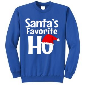 Funny Christmas Gift SantaS Favorite Ho Funny Gift Tall Sweatshirt