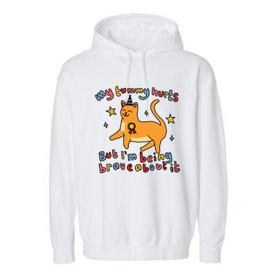 Funny Cat Graphic My Tummy Hurts Brave Cat Garment-Dyed Fleece Hoodie