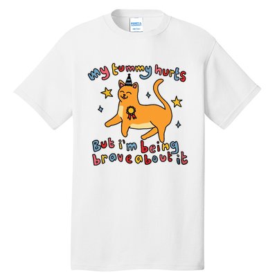 Funny Cat Graphic My Tummy Hurts Brave Cat Tall T-Shirt