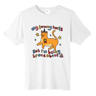 Funny Cat Graphic My Tummy Hurts Brave Cat Tall Fusion ChromaSoft Performance T-Shirt