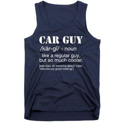 Funny Car Guy Cars Lover Racing Mechanics Car Guy Definition Tank Top