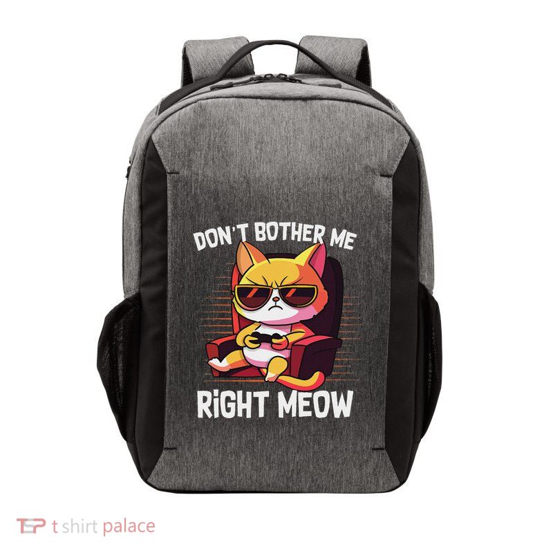 Funny Cat Gamer Don’T Bother Me Right Meow Video Games Lover Vector Backpack