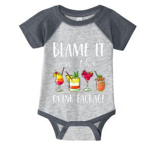 Funny Cruise Gifts Blame It On The Drink Package Infant Baby Jersey Bodysuit