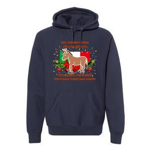 Funny Christmas Gift Dominick The Italian Christmas Donkey Premium Hoodie