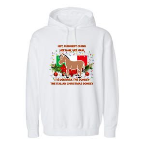 Funny Christmas Gift Dominick The Italian Christmas Donkey Garment-Dyed Fleece Hoodie