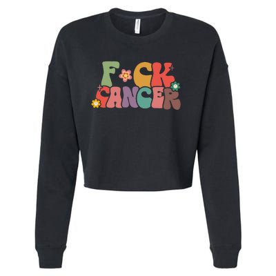 Fuck Cancer Groovy Retro Cropped Pullover Crew