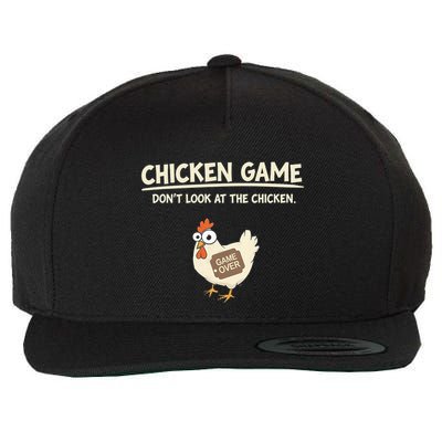 Funny Chicken Game DonT Look Design Wool Snapback Cap