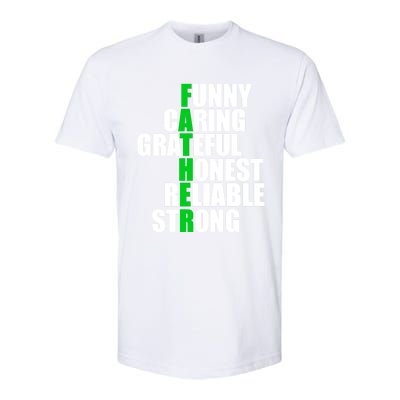 Funny Caring Grateful Honest Reliable Strong Of Father's Day Funny Gift Softstyle® CVC T-Shirt