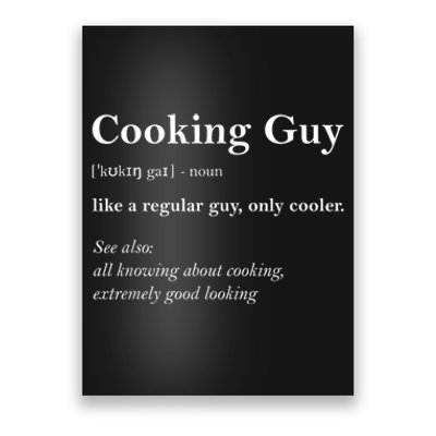 Funny Cooking Guy Definition Gift For Cook Lovers Poster