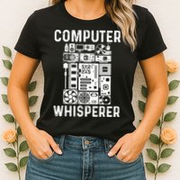 Funny Computer Geek Tech Nerd Computer Whisperer Women's T-Shirt