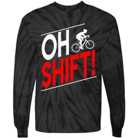 Funny Cycling Gift Oh Shift Road Cyclist Best Bicycle Tie-Dye Long Sleeve Shirt