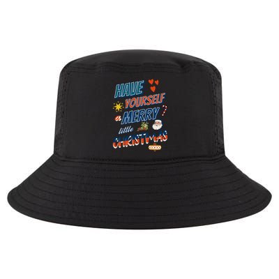 Funny Christmas Have Yourself A Merry Little Xmas Great Gift Cool Comfort Performance Bucket Hat