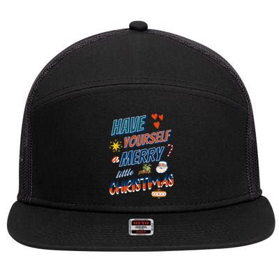 Funny Christmas Have Yourself A Merry Little Xmas Great Gift 7 Panel Mesh Trucker Snapback Hat