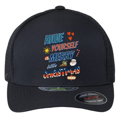 Funny Christmas Have Yourself A Merry Little Xmas Great Gift Flexfit Unipanel Trucker Cap