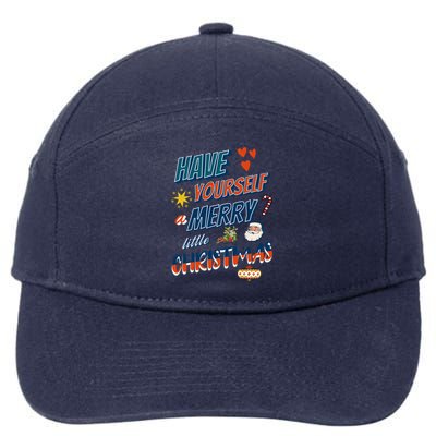 Funny Christmas Have Yourself A Merry Little Xmas Great Gift 7-Panel Snapback Hat