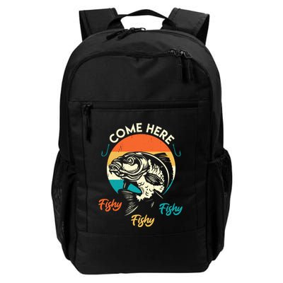 Fisher Come Here Fish Y Fishy Fishy Funny Fishing Gift Backpack