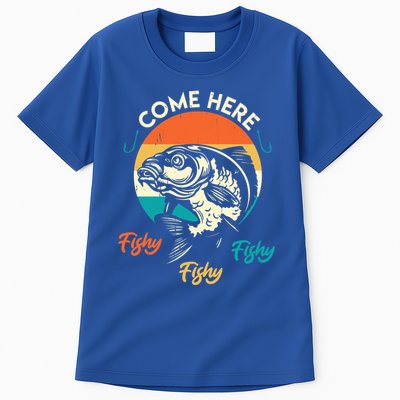 Fisher Come Here Fish Y Fishy Fishy Funny Fishing Gift Tall T-Shirt