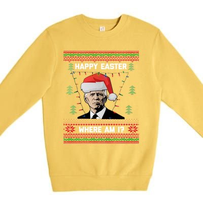 Funny Christmas Happy Easter Where Am I Joe Biden Meaningful Gift Premium Crewneck Sweatshirt