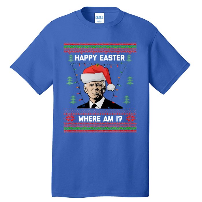 Funny Christmas Happy Easter Where Am I Joe Biden Meaningful Gift Tall T-Shirt