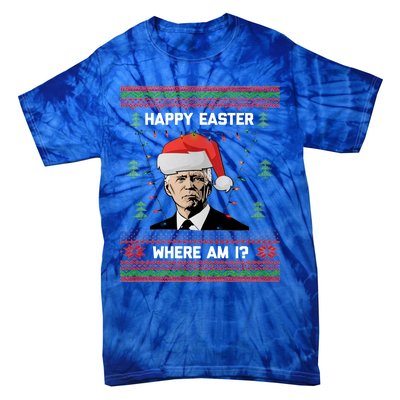 Funny Christmas Happy Easter Where Am I Joe Biden Meaningful Gift Tie-Dye T-Shirt