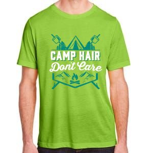 Funny Camp Hair Dont Care Design Gift Adult ChromaSoft Performance T-Shirt