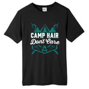 Funny Camp Hair Dont Care Design Gift Tall Fusion ChromaSoft Performance T-Shirt