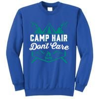 Funny Camp Hair Dont Care Design Gift Sweatshirt