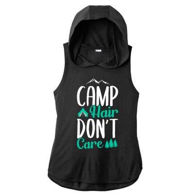 Funny Camp Hair Don't Care Ladies PosiCharge Tri-Blend Wicking Draft Hoodie Tank