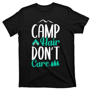 Funny Camp Hair Don't Care T-Shirt