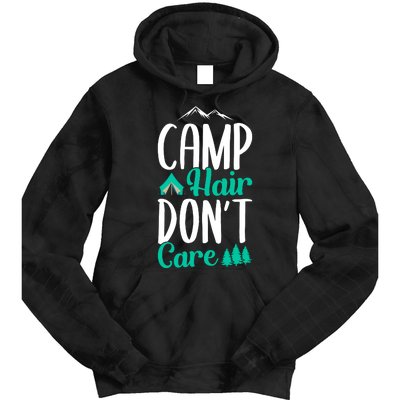 Funny Camp Hair Don't Care Tie Dye Hoodie