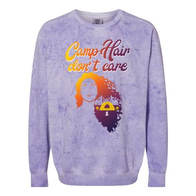 Funny Camp Hair Dont Care Design Love Camping Gift Colorblast Crewneck Sweatshirt