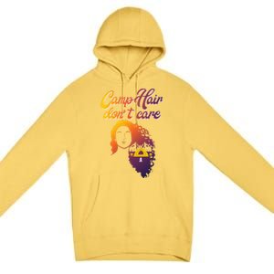 Funny Camp Hair Dont Care Design Love Camping Gift Premium Pullover Hoodie