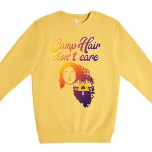 Funny Camp Hair Dont Care Design Love Camping Gift Premium Crewneck Sweatshirt