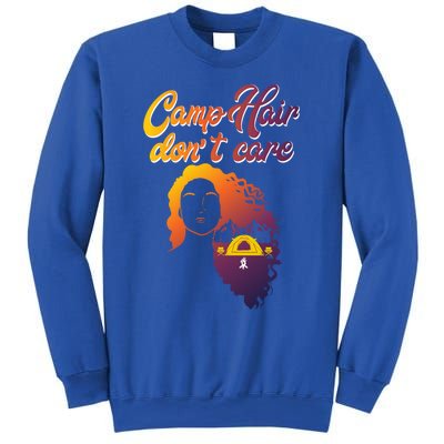 Funny Camp Hair Dont Care Design Love Camping Gift Sweatshirt