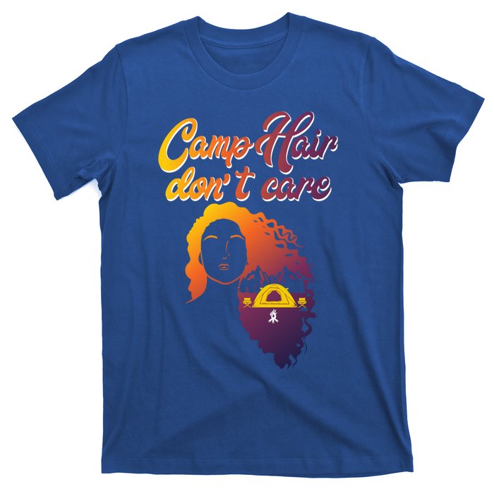 Funny Camp Hair Dont Care Design Love Camping Gift T-Shirt