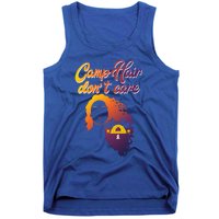 Funny Camp Hair Dont Care Design Love Camping Gift Tank Top