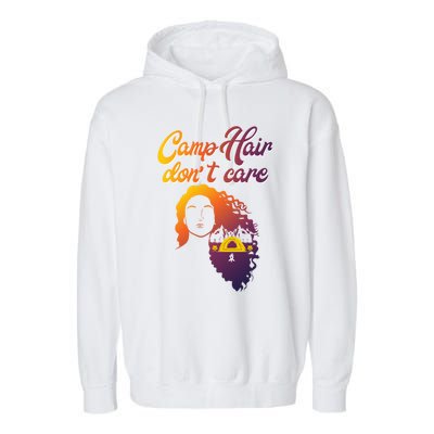 Funny Camp Hair Dont Care Design Love Camping Gift Garment-Dyed Fleece Hoodie