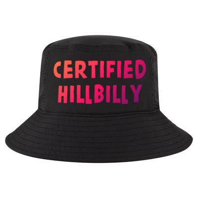 Funny Certified Hillbilly Bumpkin Cracker Rural Redneck Gift Cool Comfort Performance Bucket Hat