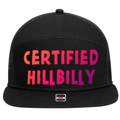 Funny Certified Hillbilly Bumpkin Cracker Rural Redneck Gift 7 Panel Mesh Trucker Snapback Hat