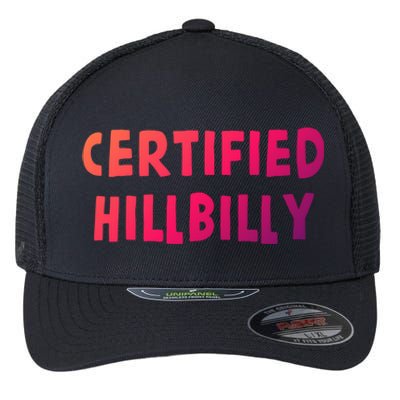 Funny Certified Hillbilly Bumpkin Cracker Rural Redneck Gift Flexfit Unipanel Trucker Cap