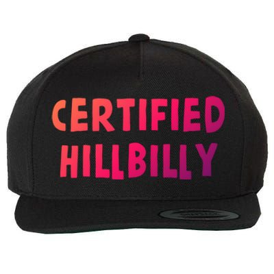 Funny Certified Hillbilly Bumpkin Cracker Rural Redneck Gift Wool Snapback Cap