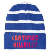 Funny Certified Hillbilly Bumpkin Cracker Rural Redneck Gift Striped Beanie with Solid Band