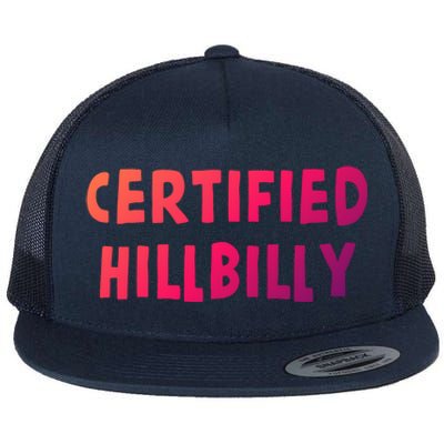 Funny Certified Hillbilly Bumpkin Cracker Rural Redneck Gift Flat Bill Trucker Hat