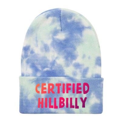 Funny Certified Hillbilly Bumpkin Cracker Rural Redneck Gift Tie Dye 12in Knit Beanie